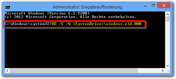 Eingabeaufforderung: RD /S /Q %SystemDrive%\windows.old