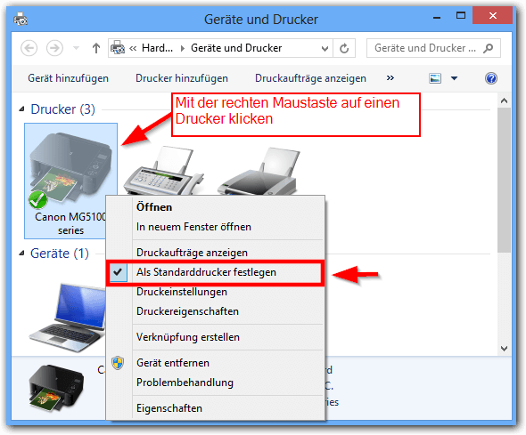 Windows 7 8: Systemsteuerung -> "Geräte und Drucker" -> Standarddrucker