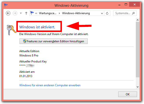 Windows 8: Aktivierung Überprüfen und anzeigen