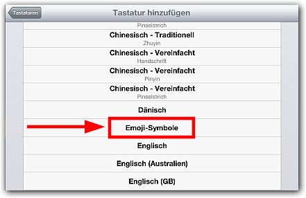 iPhone, iPad: Einstellungen -> Allgemein -> Tastatur -> Tastaturen -> Tastatur-hinzufügen -> Emoji-Symbole