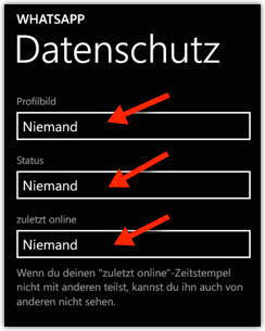 Windows Phone: WhatsApp --> Account --> Datenschutz --> Zuletzt online nicht anzeigen